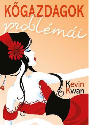 [Crazy Rich Asians 03] • Kőgazdagok ​problémái
